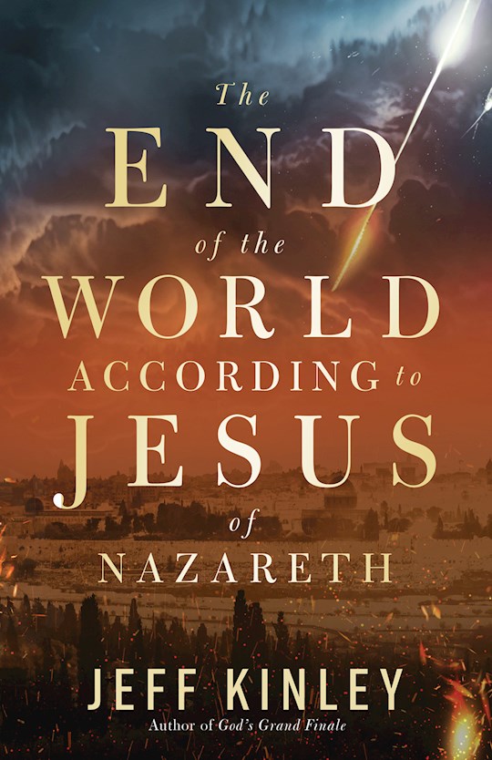 {=The End Of The World According To Jesus Of Nazareth}