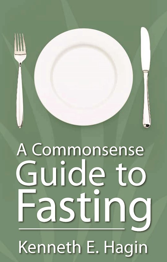 {=A Commonsense Guide To Fasting}