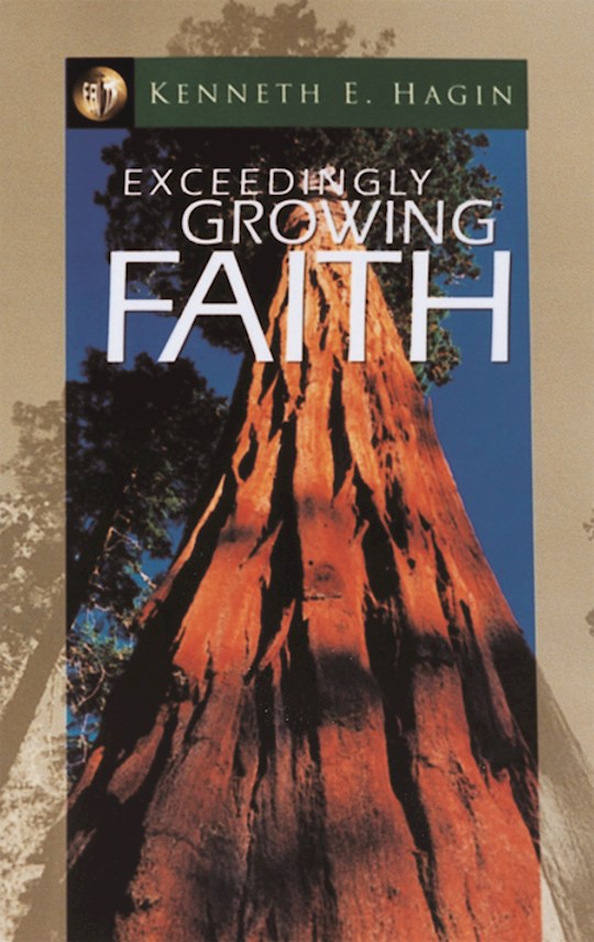 {=Exceedingly Growing Faith}