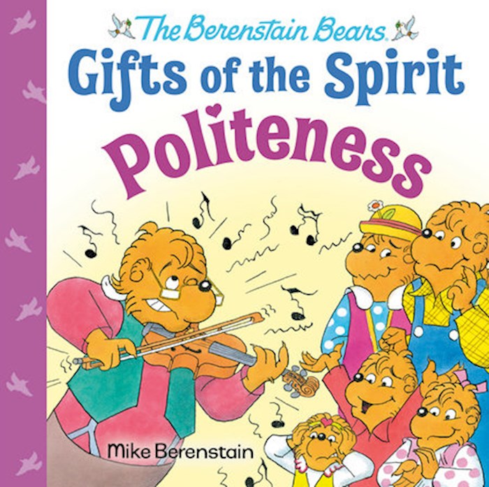 {=Politeness (Berenstain Bears Gifts Of The Spirit)}