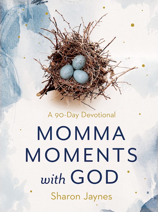{=Momma Moments With God}