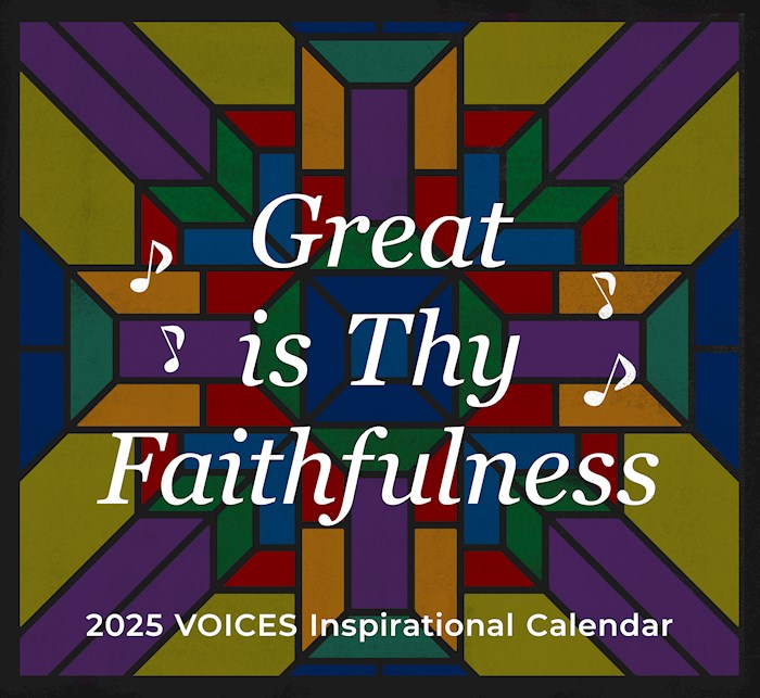 {=Calendar-2025-Great Is Thy Faithfulness VOICES 2025 Wall (12" X 10.75")}