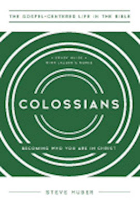 {=Colossian (The Gospel-Centered Life In The Bible Series)}